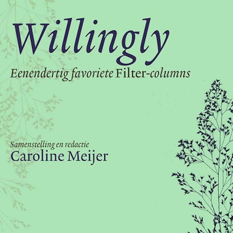 Willingly - samenstelling en redactie Caroline Meijer - Filter tijdschrift over vertalen