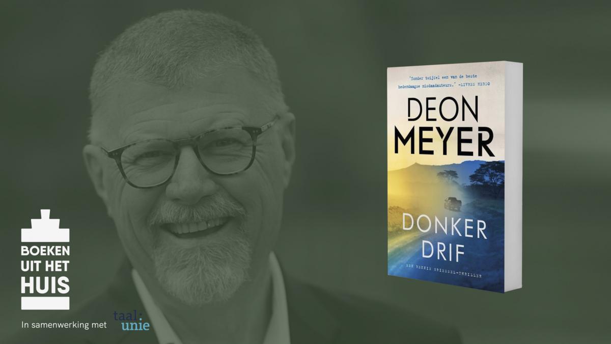 Vervaagde foto van Deon Meyer met daarnaast de omslag van zijn nieuwste boek. 